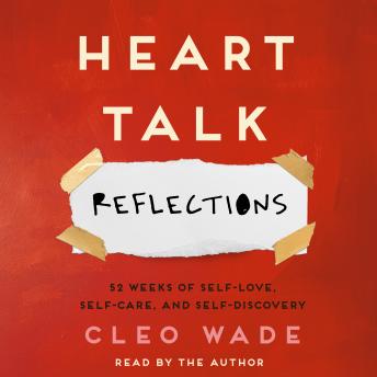 Heart Talk: Reflections: 52 Weeks of Self-Love, Self-Care, and Self-Discovery sample.