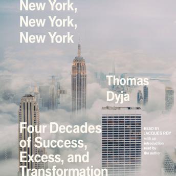 New York, New York, New York: Four Decades of Success, Excess, and Transformation sample.