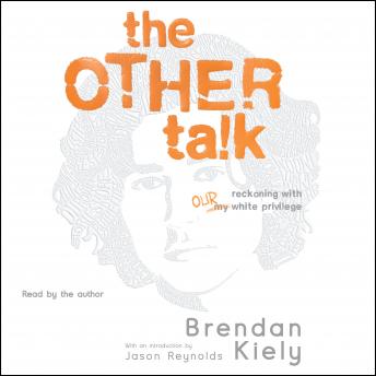 Other Talk, Brendan Kiely