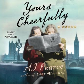 Download Yours Cheerfully: A Novel by Aj Pearce