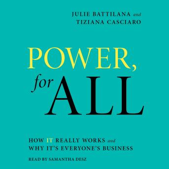 The Power, for All: How It Really Works and Why It's Everyone's Business