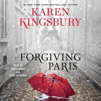 Forgiving Paris: A Novel