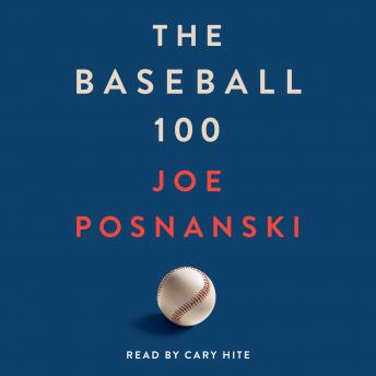 Download Baseball 100 by Joe Posnanski