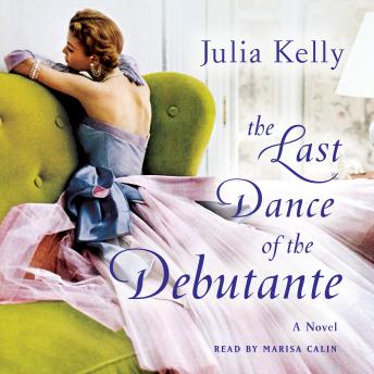 Last Dance of the Debutante, Julia Kelly