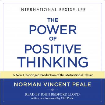 Power Of Positive Thinking: Ten Traits for Maximum Results, Norman Vincent Peale