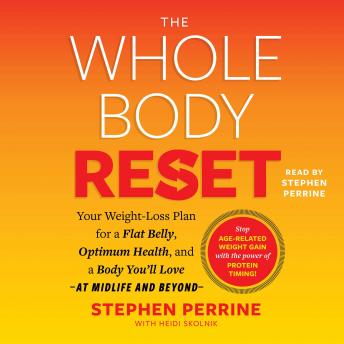 Whole Body Reset: Your Weight-Loss Plan for a Flat Belly, Optimum Health & a Body  You'll Love at Midlife and Beyond sample.