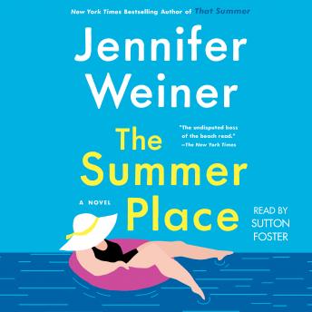 Summer Place: A Novel, Audio book by Jennifer Weiner