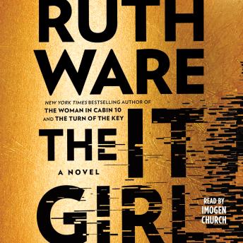It Girl, Audio book by Ruth Ware