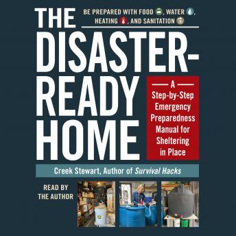 Disaster-Ready Home: A Step-by-Step Emergency Preparedness Manual for Sheltering in Place sample.