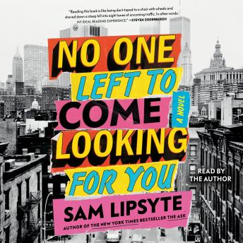 No One Left to Come Looking for You: A Novel
