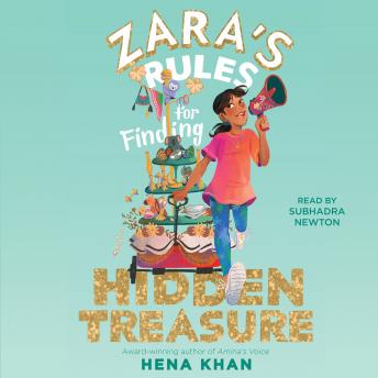 Download Zara's Rules for Finding Hidden Treasure by Hena Khan
