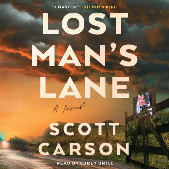 Lost Man's Lane: A Novel