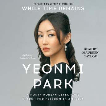 While Time Remains: A North Korean Girl's Search for Freedom in America sample.