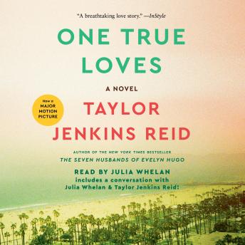 Download One True Loves: A Novel by Taylor Jenkins Reid