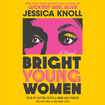 Download Bright Young Women: A Novel by Jessica Knoll