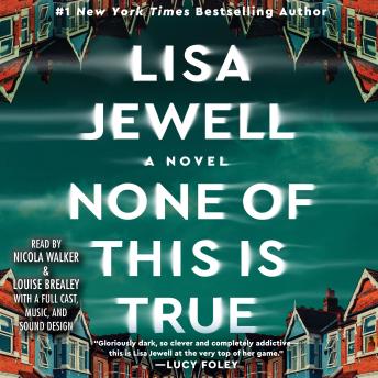 None of This is True: A Novel, Audio book by Lisa Jewell