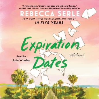 Download Expiration Dates: A Novel by Rebecca Serle