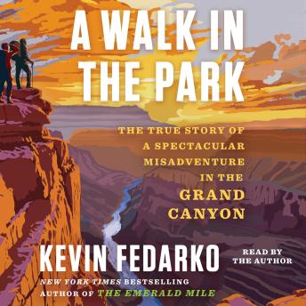 Download Walk in the Park by Kevin Fedarko