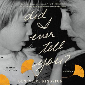 Download Did I Ever Tell You?: A Memoir by Genevieve Kingston