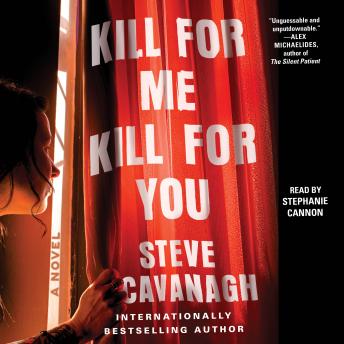 Download Kill for Me, Kill for You: A Novel by Steve Cavanagh