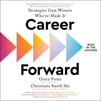 Career Forward: Strategies from Women Who've Made It