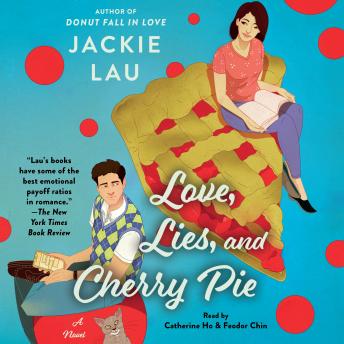 Download Love, Lies, and Cherry Pie: A Novel by Jackie Lau