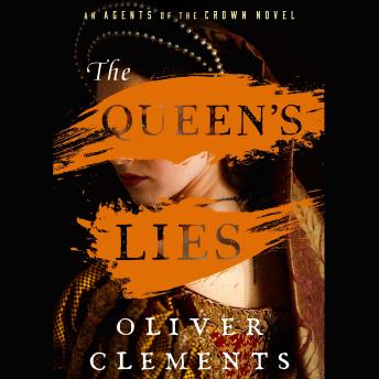 The Queen's Lies: A Novel