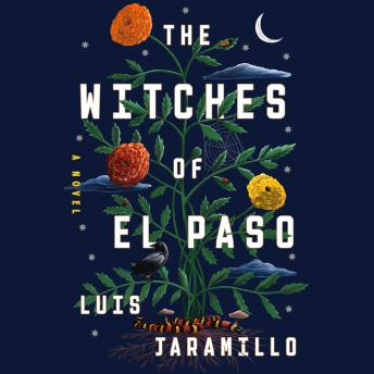 Download Witches of El Paso: A Novel by Luis Jaramillo