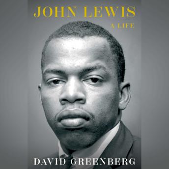 Download John Lewis: A Life by David Greenberg