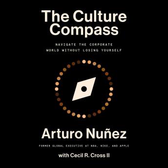 Culture Compass: Navigate the Corporate World Without Losing Yourself