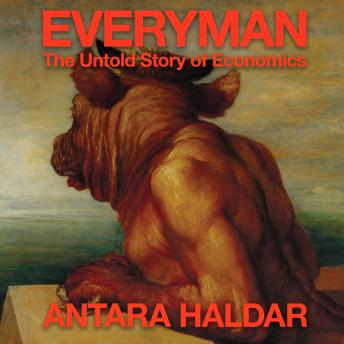 Everyman: The Untold Story of Economics
