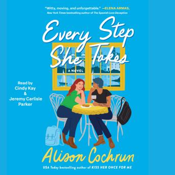 Every Step She Takes: A Novel