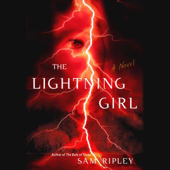The Lightning Girl: A Novel