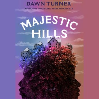 The Majestic Hills: A Novel