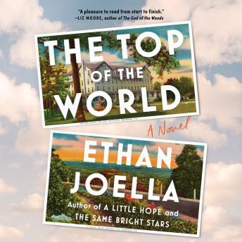 THE Top of the World: A Novel