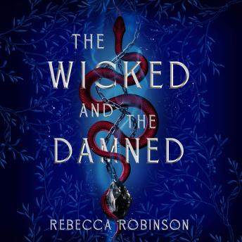 Wicked and the Damned