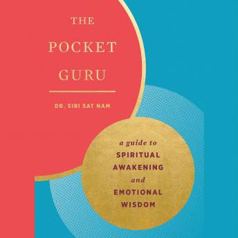 The Pocket Guru: Guidance and mantras for spiritual awakening and emotional wisdom