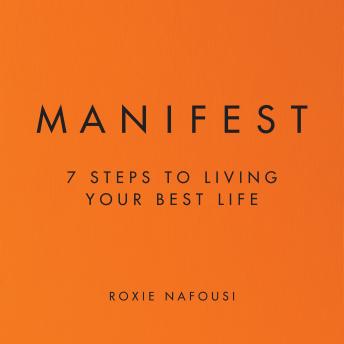 Download Manifest: 7 Steps to Living Your Best Life by Roxie Nafousi