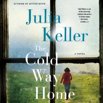 The Cold Way Home: A Novel