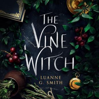 Vine Witch, Audio book by Luanne G. Smith