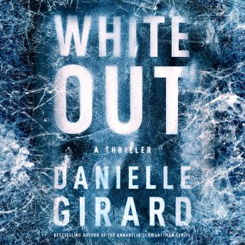White Out: A Thriller