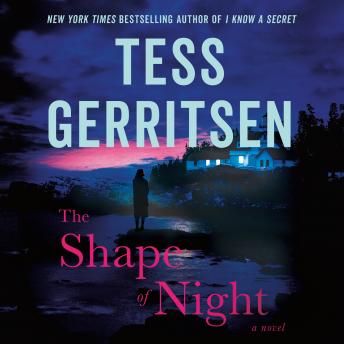 Download Shape of Night: A Novel by Tess Gerritsen