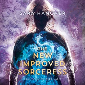 New Improved Sorceress, Audio book by Sara Hanover
