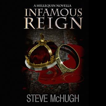 Infamous Reign: A Hellequin Universe Novella