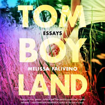 Tomboyland: Essays