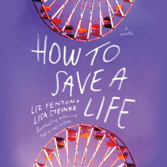 How to Save a Life: A novel