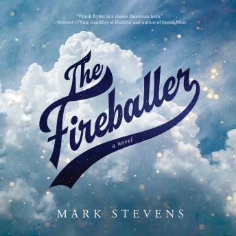 The Fireballer: A Novel