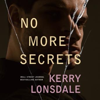 Download No More Secrets: A Novel by Kerry Lonsdale