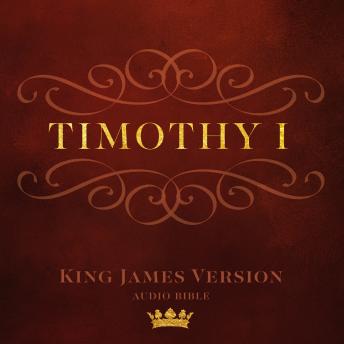 Book of I  Timothy: King James Version Audio Bible