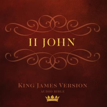 Listen Book of II John: King James Version Audio Bible By Made For Success Audiobook audiobook